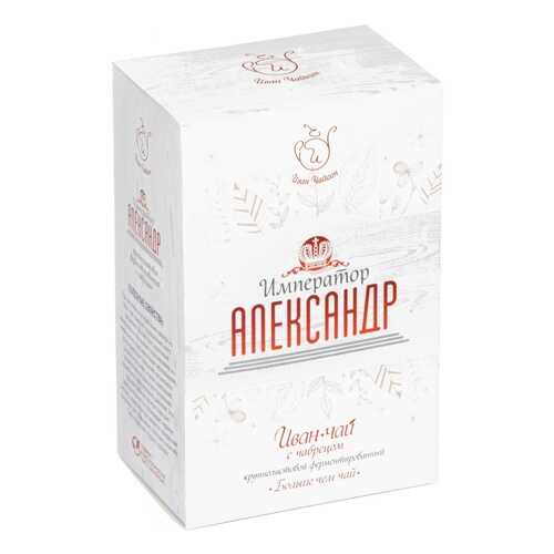 Чай Иван Чайкин Император Александр. Иван-чай с чабрецом, крупнолистовой, 50 гр в Бристоль